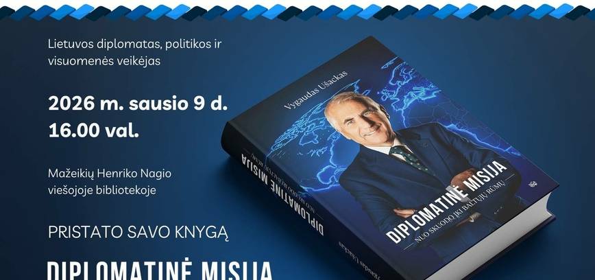 Презентация книги Выгаудаса Ушачкаса «Дипломатическая миссия: от Скуодаса до Белого дома».