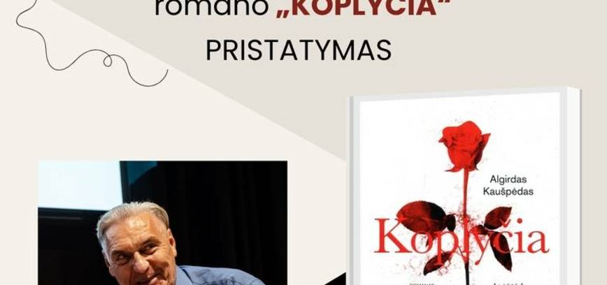 Meeting with architect, musician Algirdas Kaušpėdas and presentation of his novel 