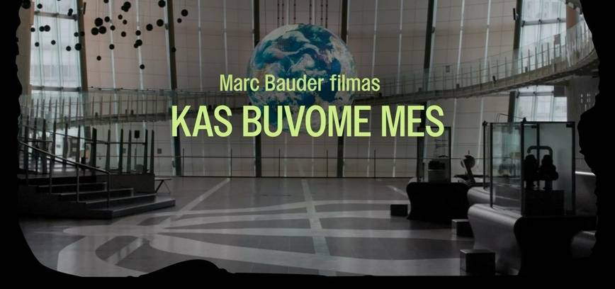 Фильм Марка Баудера «Кем мы были?»