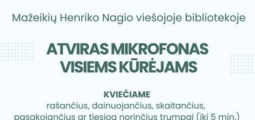 Atviras mikrofonas visiems kūrėjams
