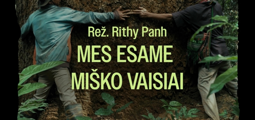 Фильм «Мы — плоды леса» проекта «Sengirės kinas»