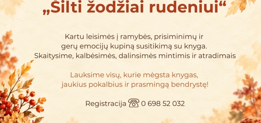 Biblioterapijos užsiėmimas „Šilti žodžiai rudeniui“