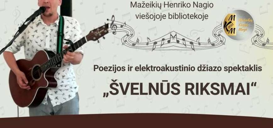 Poezijos ir elektroakustinio džiazo spektaklis „Švelnūs riksmai“