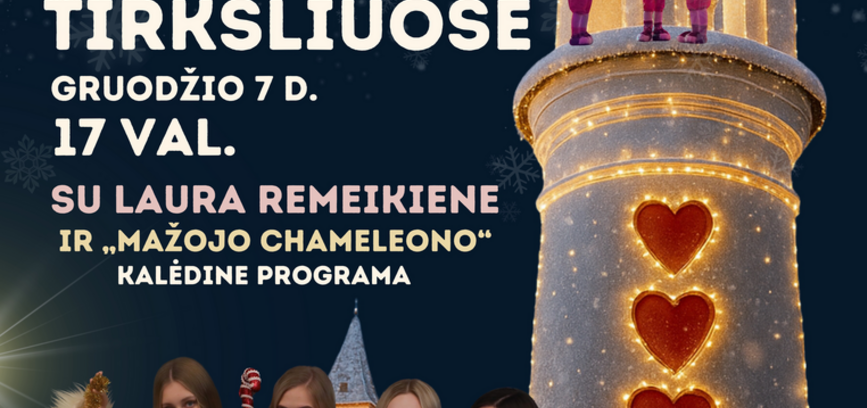 Kalėdinio pasakų miestelio įžiebimas Tirkšliuose