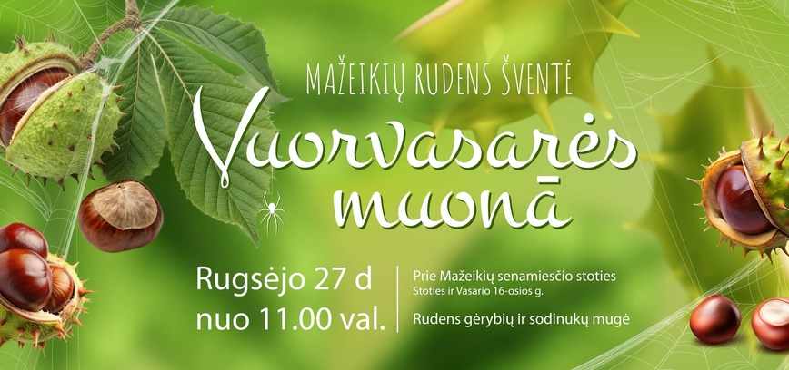 Mažeikiai-Herbstfest „Vuorvasarės muonā“