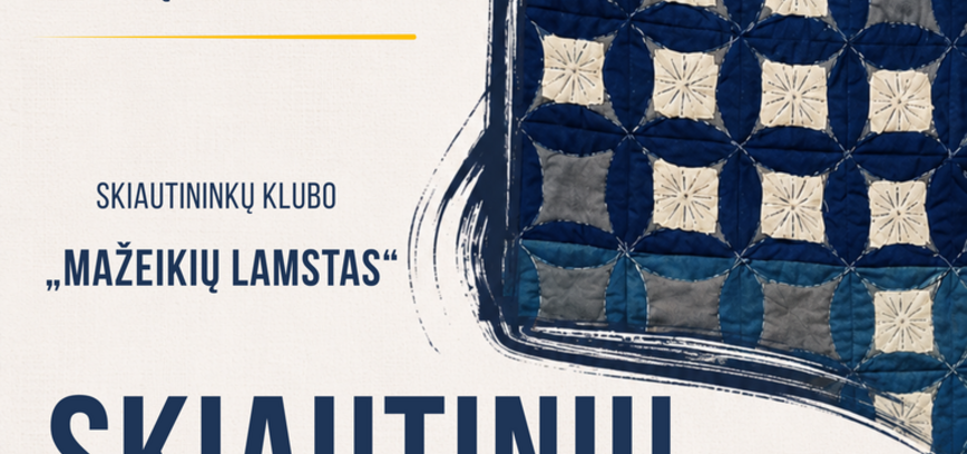 Skiautininkų klubo „Mažeikių lamstas“ skiautinių edukacija