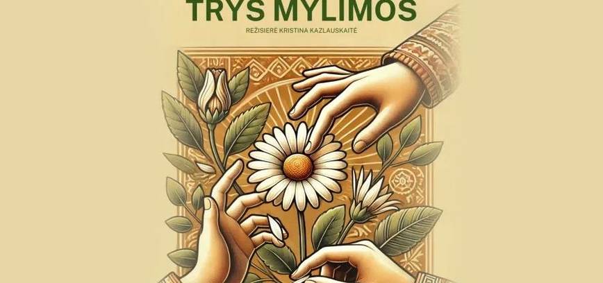 Dviejų dalių komedija „Trys mylimos“