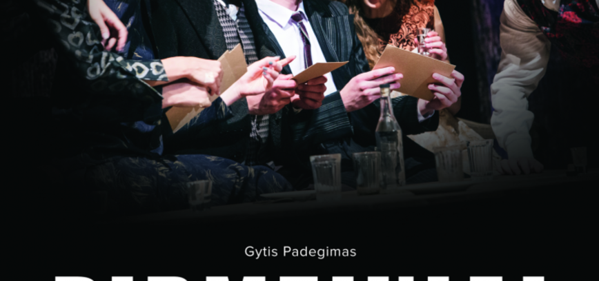 KAUNAS NATIONAL DRAMA THEATER performance “PRIMEIVES” Director Gytis Padegimas