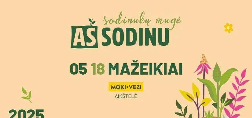 Seedling Fair I PLANT in Mažeikiai 2025