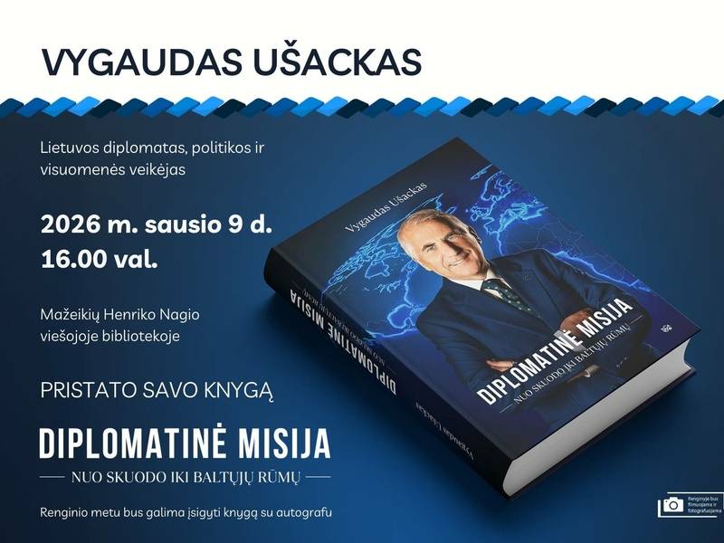 Презентация книги Выгаудаса Ушачкаса «Дипломатическая миссия: от Скуодаса до Белого дома».