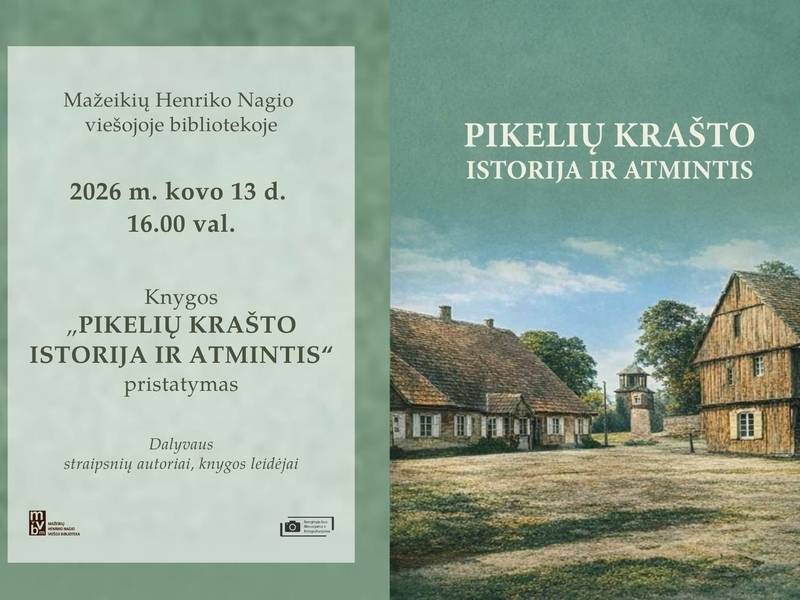 Knygos „Pikelių krašto istorija ir atmintis“ pristatymas