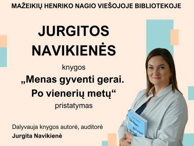 Präsentation von Jurgita Navikienės Buch „Die Kunst, gut zu leben. Ein Jahr später“