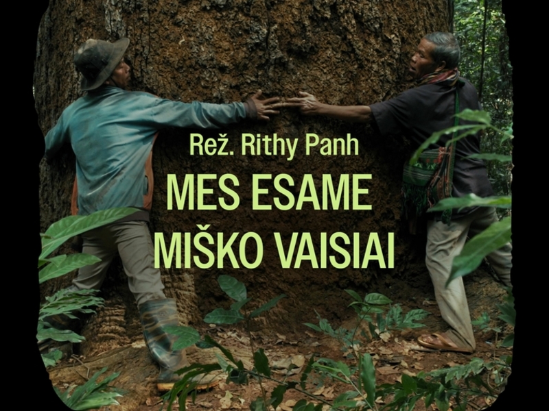 Фильм «Мы — плоды леса» проекта «Sengirės kinas»