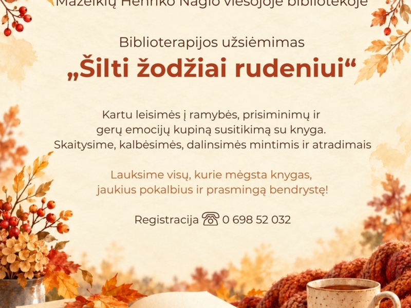 Biblioterapijos užsiėmimas „Šilti žodžiai rudeniui“