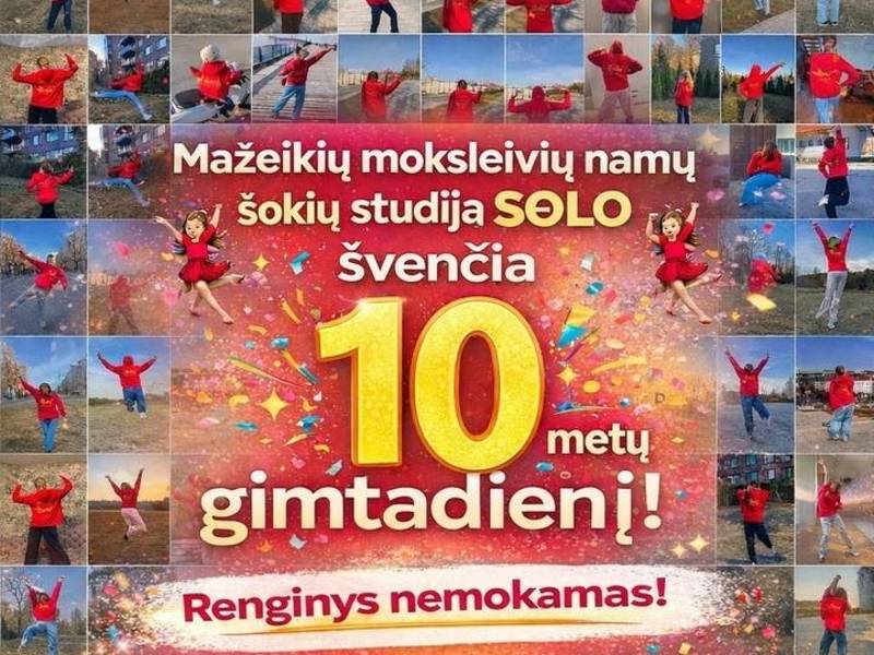 10-летие танцевальной студии «Соло» при Доме для школьников в Мажейкяе.