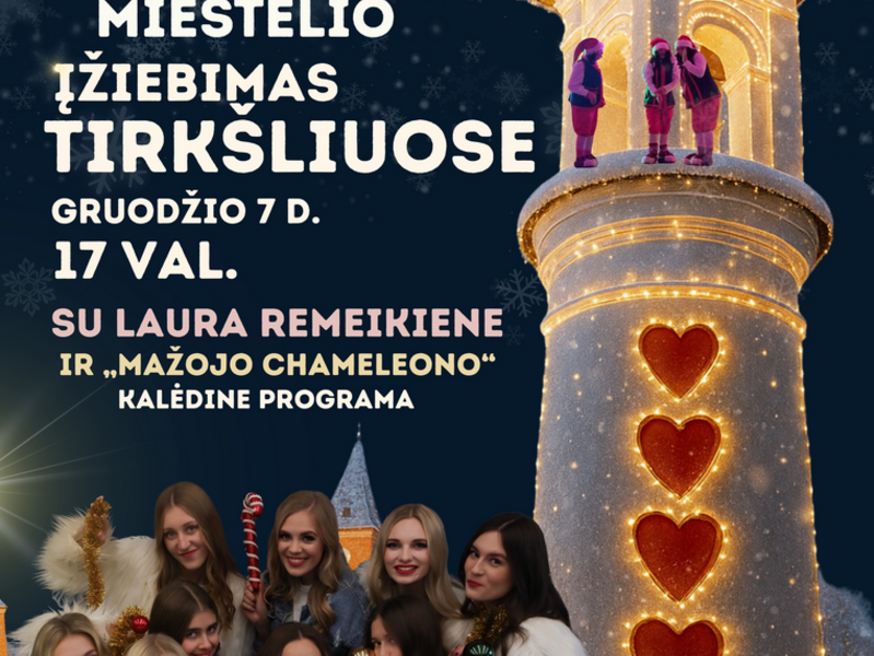 Ziemassvētku pasaku pilsētiņas izgaismošana Tirkšļos