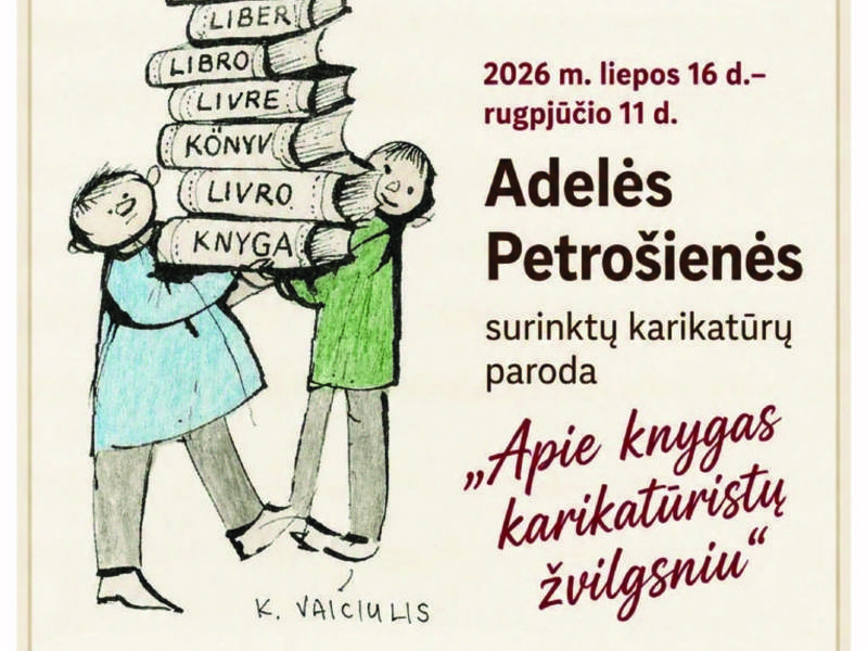 Выставка карикатур, собранных Аделе Петрошене, «О книгах глазами карикатуристов».
