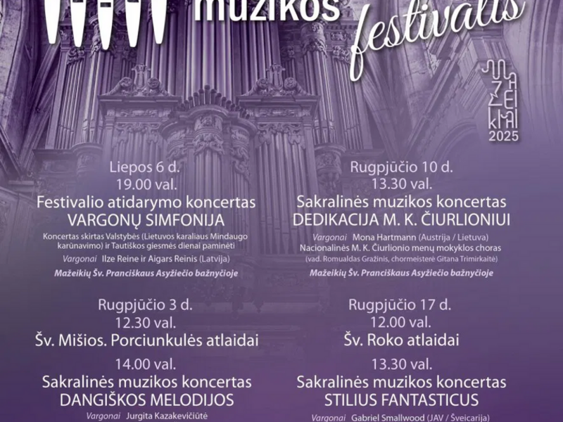 4. Starptautiskais Mažeiķu ērģeļmūzikas festivāls. Garīgās mūzikas koncerts VELTĪJUMS M. K. ČIURLJONIAM