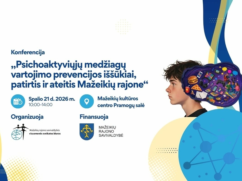 Конференция «Вызовы, опыт и будущее профилактики употребления психоактивных веществ в Мажейкяйском районе»