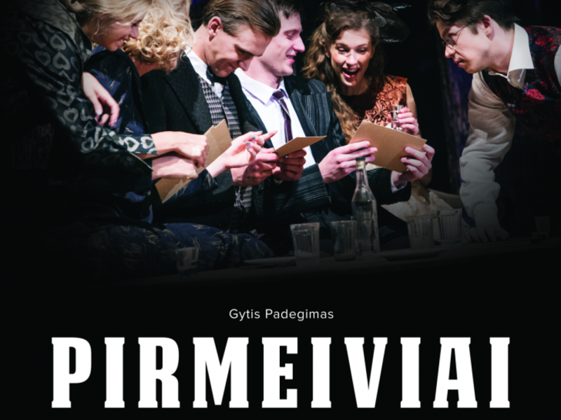 KAUNAS NATIONAL DRAMA THEATER performance “PRIMEIVES” Director Gytis Padegimas