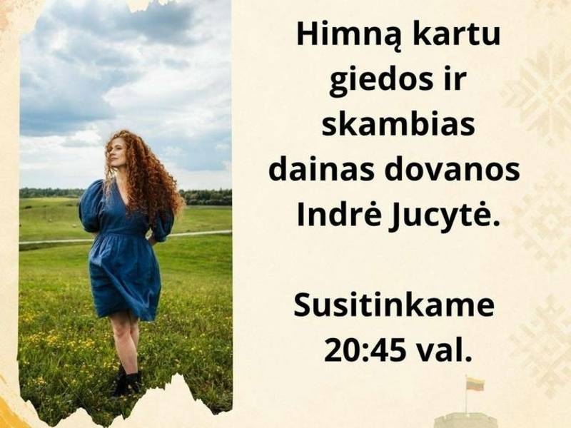 Исполнение национального гимна в Седе вместе с певицей Индре Жусите.