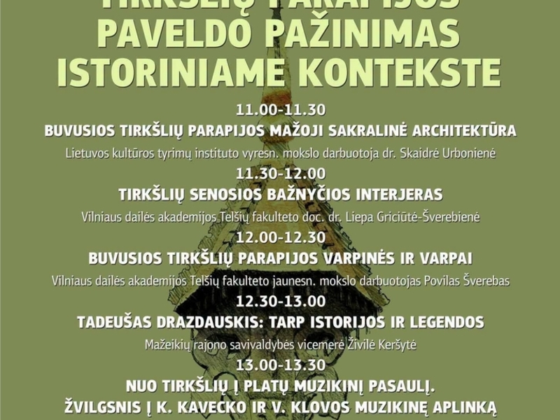 Tirkšlių parapijos paveldo pažinimas istoriniame kontekste
