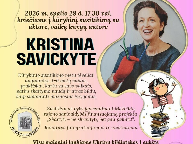 Susitikimas su vaikų knygų autore KRISTINA Savickyte